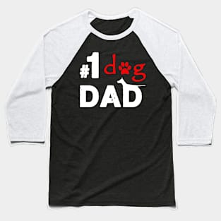 Dog Dad Funny Father's Day Tee Baseball T-Shirt